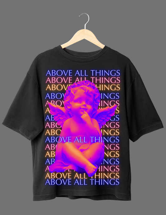 Above All Things Tee